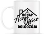 printfashion a hónap home office dolgozója - Bögre - Fehér (2914698)