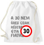 printfashion 30 éves (szürke) - Sportzsák, Tornazsák - Fehér (16132907)