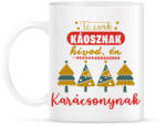 printfashion Te csak káosznak hívod, én karácsoűnynak - Bögre - Fehér (10948570)