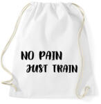 printfashion No Pain, Just Train - Sportzsák, Tornazsák - Fehér (2465409)