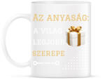 printfashion Az anyaság a világ legjobb szerepe - Bögre - Fehér (15736822)