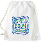 printfashion Stop body shaming - Sportzsák, Tornazsák - Fehér (7288636)