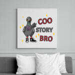 printfashion Coo story bro - Vászonkép - Fehér (11675962)