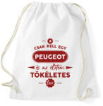 printfashion Csak kell egy Peugeot - Sportzsák, Tornazsák - Fehér (7198761)