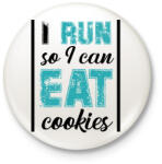 printfashion I run so I can eat cookies - Kitűző, hűtőmágnes - Fehér (7357686)