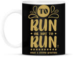 printfashion To run or not to run? - Bögre - Fekete (7357543)