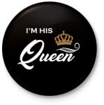 printfashion I'M HIS QUEEN - Kitűző, hűtőmágnes - Fekete (3095796)