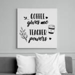 printfashion Coffee- Teacher - Vászonkép - Fehér (8591366)