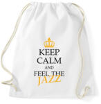 printfashion Keep calm - Jazz - Sportzsák, Tornazsák - Fehér (7655955)