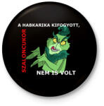 printfashion A habkarika kifogyott, szaloncukor nem is volt - Kitűző, hűtőmágnes - Fekete (15125981)