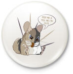 printfashion Feed me - Chinchilla - Kitűző, hűtőmágnes - Fehér (10956434)