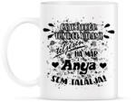 printfashion Csak akkor tűnik el valami teljesen, ha már anya sem találja - Bögre - Fehér (16743446)