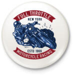 printfashion Motoros 05 - Full Throttle - Kitűző, hűtőmágnes - Fehér (4943803)