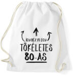 printfashion Így néz ki egy tökéletes 80-as - Sportzsák, Tornazsák - Fehér (1443569)