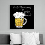 printfashion Csak akkor zavarj ha sört hoztál - Vászonkép - Fekete (12962232)