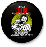 printfashion Csak a claas ad nekem erőt - Kitűző, hűtőmágnes - Fekete (7625386)