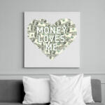 printfashion Money loves me - Vászonkép - Fehér (6621441)
