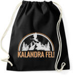 printfashion Kalandra fel! (Sötét póló) - Sportzsák, Tornazsák - Fekete (2664678)