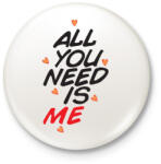printfashion Csak rám van szükséged - Kitűző, hűtőmágnes - Fehér (3078685)