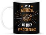printfashion Ha nincs balszerencse - Bögre - Fekete (7898551)