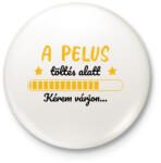 printfashion A pelus töltés alatt - Kitűző, hűtőmágnes - Fehér (7275631)