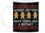 printfashion Azért jöttem, hogy töröljem a sütiket - Bögre - Fekete (11273046)