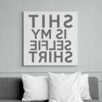 printfashion Is my selfie shirt. - Vászonkép - Fehér (6621577)
