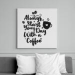 printfashion Indítsd a napod egy kávéval - Vászonkép - Fehér (6632669)
