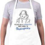 printfashion Nem vagy te Shakespeare - Kötény - Fehér (8593802)
