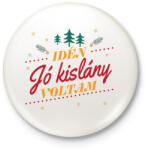 printfashion Jó kislány - Kitűző, hűtőmágnes - Fehér (9621338)