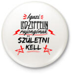 printfashion Led Zeppelin - Kitűző, hűtőmágnes - Fehér (3089335)