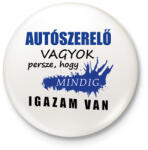 printfashion SZAKMÁS IGAZ autószerelő - Kitűző, hűtőmágnes - Fehér (16283465)