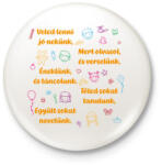 printfashion Veled lenni jó nekünk - Kitűző, hűtőmágnes - Fehér (13754647)