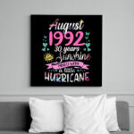 printfashion Születésnap 1992 Augusztus - Napfény egy kis hurrikánnal! - Vászonkép - Fekete (7536446)