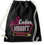 printfashion Lánybúcsú Ladies Night - Sportzsák, Tornazsák - Fekete (4891391)