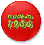 printfashion made-in-1956-green-grey - Kitűző, hűtőmágnes - Piros (3107237)