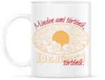 printfashion Minden ami történik - Bögre - Fehér (7617102)