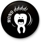 printfashion Mond ááá! - Kitűző, hűtőmágnes - Fekete (10354406)