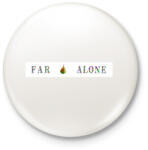printfashion Far alone - Kitűző, hűtőmágnes - Fehér (3090145)