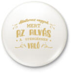 printfashion Az alvás a gyengéknek való - Állatorvos - Kitűző, hűtőmágnes - Fehér (7222496)