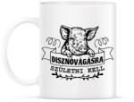 printfashion Disznóvágásra születni kell - Bögre - Fehér (11628370)