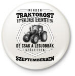 printfashion TRAKTOROS SZÜLINAP - Szeptember - Kitűző, hűtőmágnes - Fehér (3089122)