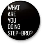 printfashion Step-bro - Kitűző, hűtőmágnes - Fekete (3102290)