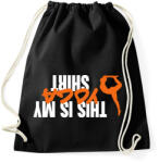 printfashion Ez a jóga pólóm - Sportzsák, Tornazsák - Fekete (2184932)