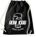 printfashion Adni jobb mint kapni - Sportzsák, Tornazsák - Fekete (1271111)