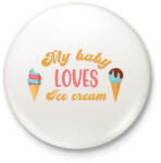 printfashion My baby loves ice cream - Pregnant - Kitűző, hűtőmágnes - Fehér (7053611)