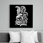 printfashion Az élet egy történet - Vászonkép - Fekete (6642435)