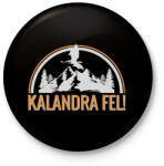 printfashion Kalandra fel! (Sötét póló) - Kitűző, hűtőmágnes - Fekete (3103116)