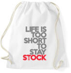 printfashion Life is too short to stay Stock - Sportzsák, Tornazsák - Fehér (4286854)