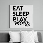 printfashion Eat Sleep Play Soccer - Vászonkép - Fehér (6636688)